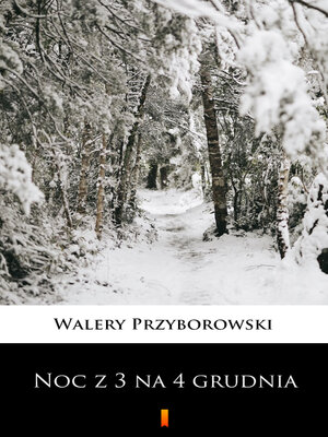 cover image of Noc z 3 na 4 grudnia